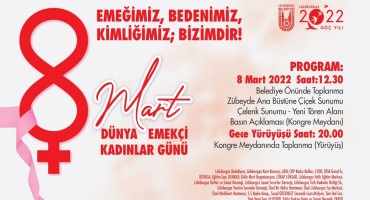 Lüleburgaz kadını 8 Mart’ta meydanlarda!
