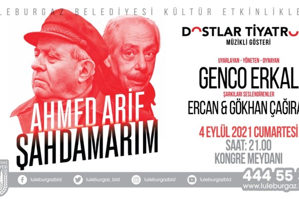 “Şahdamarım” Cumartesi günü Lüleburgaz’da