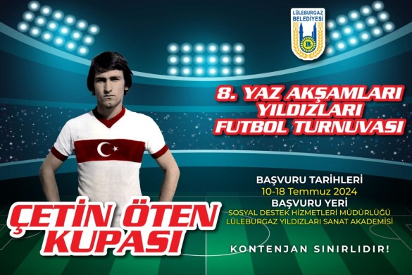 Yaz Akşamları Yıldızları Futbol Turnuvası başlıyor!